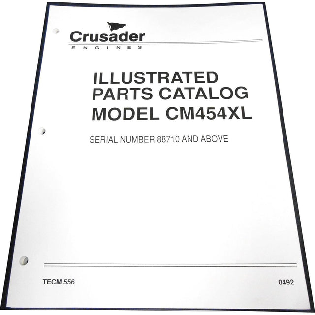 Crusader Qualifies for Free Shipping Crusader CM 454 Parts Manual S/N88710-up #TECM556