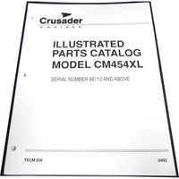 Crusader Qualifies for Free Shipping Crusader CM 454 Parts Manual S/N88710-up #TECM556