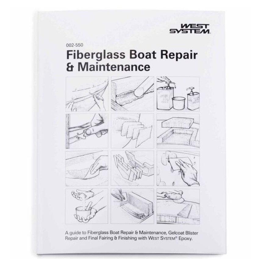 West System Brand Qualifies for Free Shipping West System Fiberglass Boat Repair and Maintenance Book #002-550