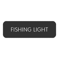Blue Sea System Qualifies for Free Shipping Blue Sea Large Format Fishing Light Label #8063-0189